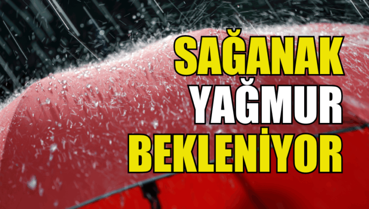 SAĞANAK YAĞIŞ BEKLENİYOR (29 MAYIS 2025)
