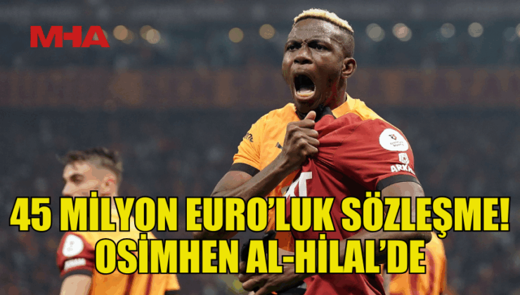 OSİMHEN SUUDİ ARABİSTAN YOLUNDA
