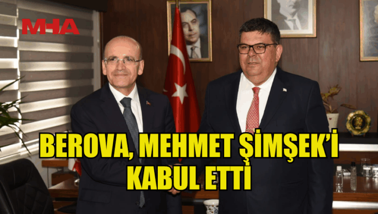 MALİYE BAKANI BEROVA, TÜRKİYE CUMHURİYETİ HAZİNE VE MALİYE BAKANI ŞİMŞEK’İ KABUL ETTİ