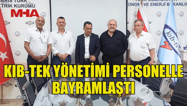 KIB-TEK YÖNETİMİ KURUM ÇALIŞANLARI İLE BAYRAMLAŞTI
