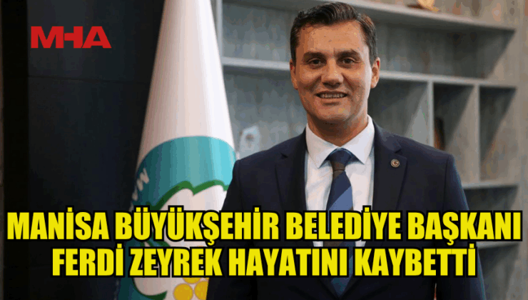 FERDİ ZEYREK HAYATINI KAYBETTİ – Mağusa Haber Ajansı