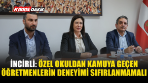 İNCİRLİ: EĞİTİMİ ÖĞRETMENLERLE BİRLİKTE İYİLEŞTİRECEĞİZ