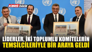 ERHÜRMAN VE HRİSTODULİDİS İKİ TOPLUMLU KOMİTELERLE GÖRÜŞTÜ