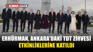 ERHÜRMAN, TDT ZİRVESİ İÇİN ANKARA’DA