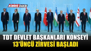TÜRK DÜNYASI LİDERLERİ ANKARA’DA BULUŞTU